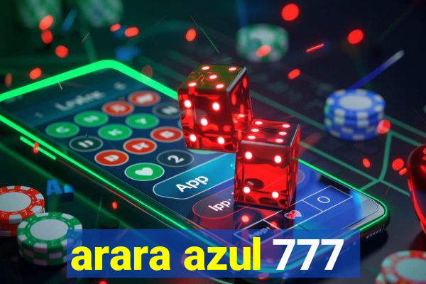 arara azul 777